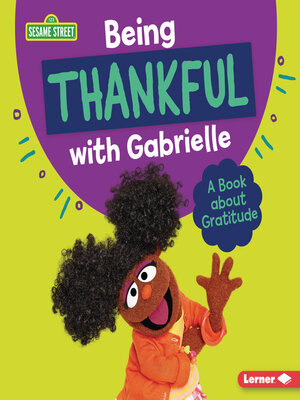 cover image of Being Thankful with Gabrielle